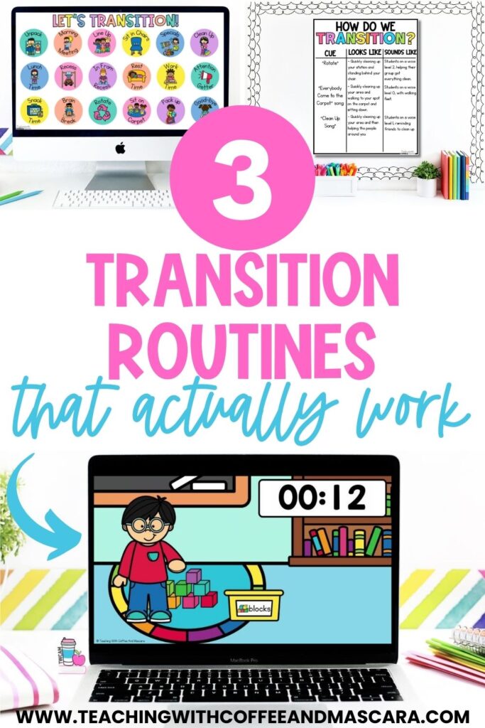 3 transition routines that actually work with images around it of a transition anchor chart, a visual timer, and a clickable transition music screen