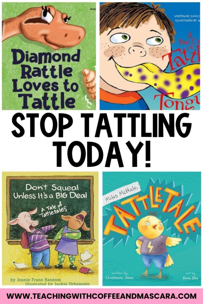 a pin that says Stop Tattling today with 4 books bordering it.