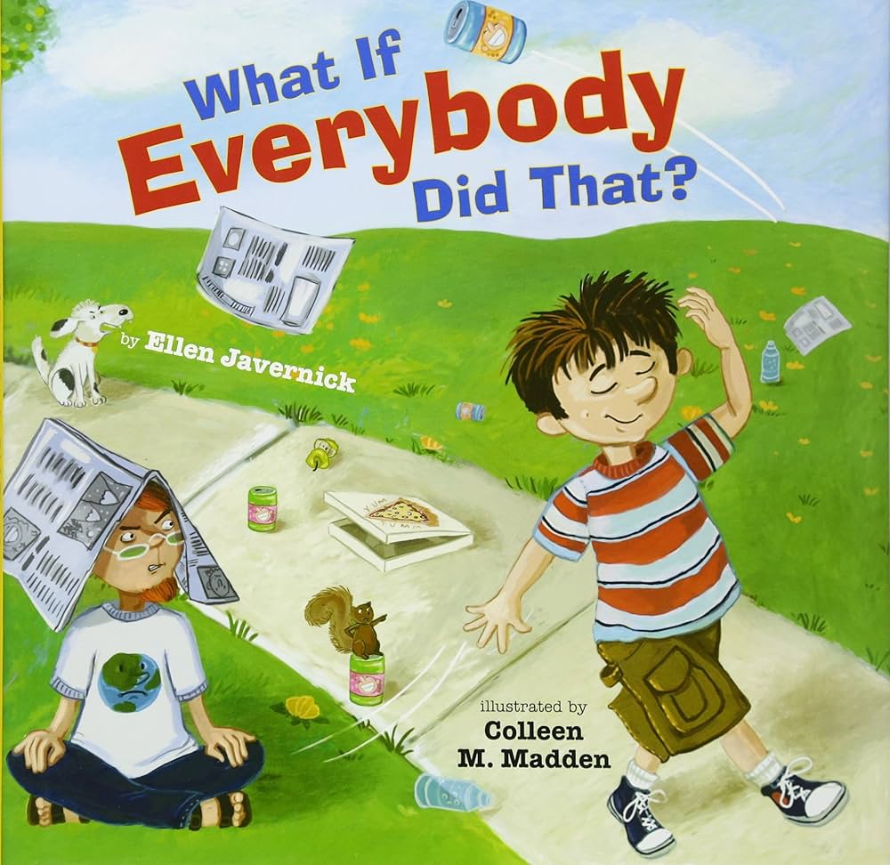 book cover "What If Everybody Did That?"